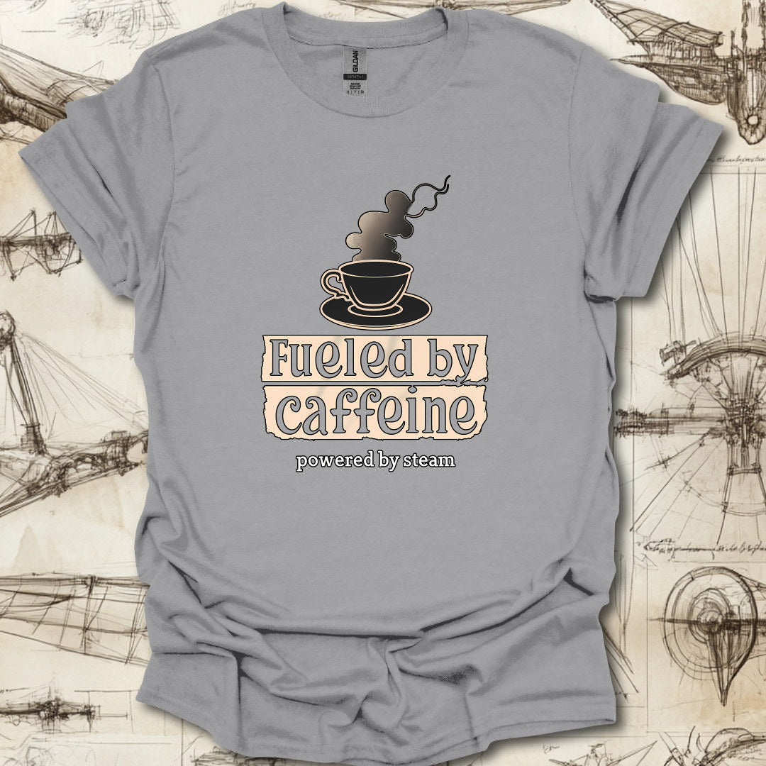 Fueled By Caffeine T-Shirt