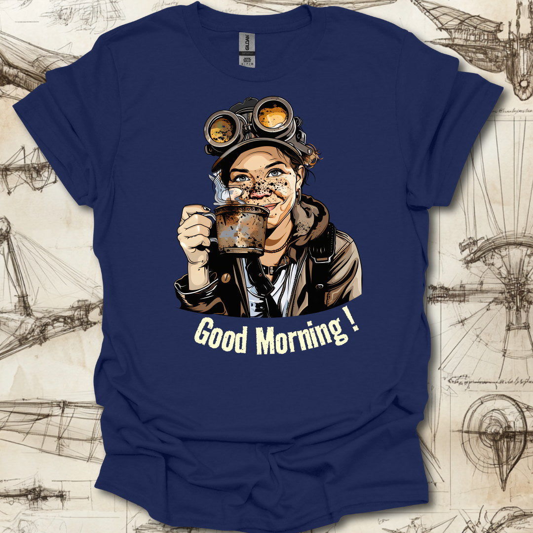 Good Morning ! T-Shirt