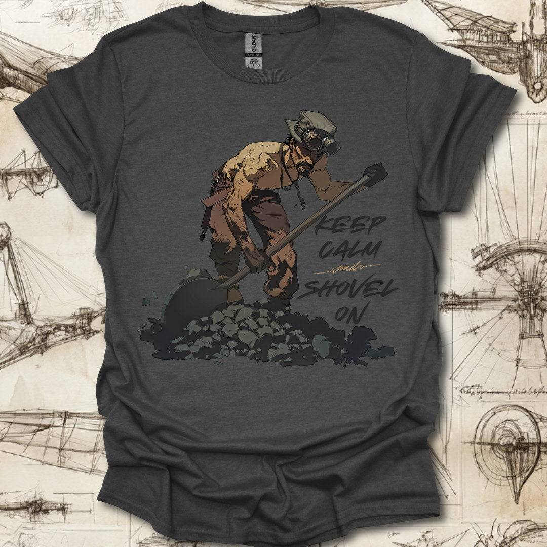 Keep Calm and Shovel On T-Shirt