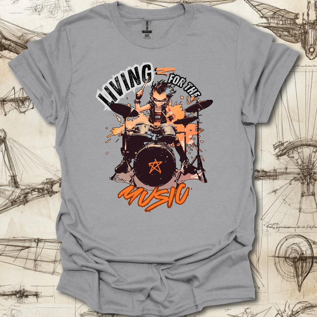 Living for the Music T-Shirt