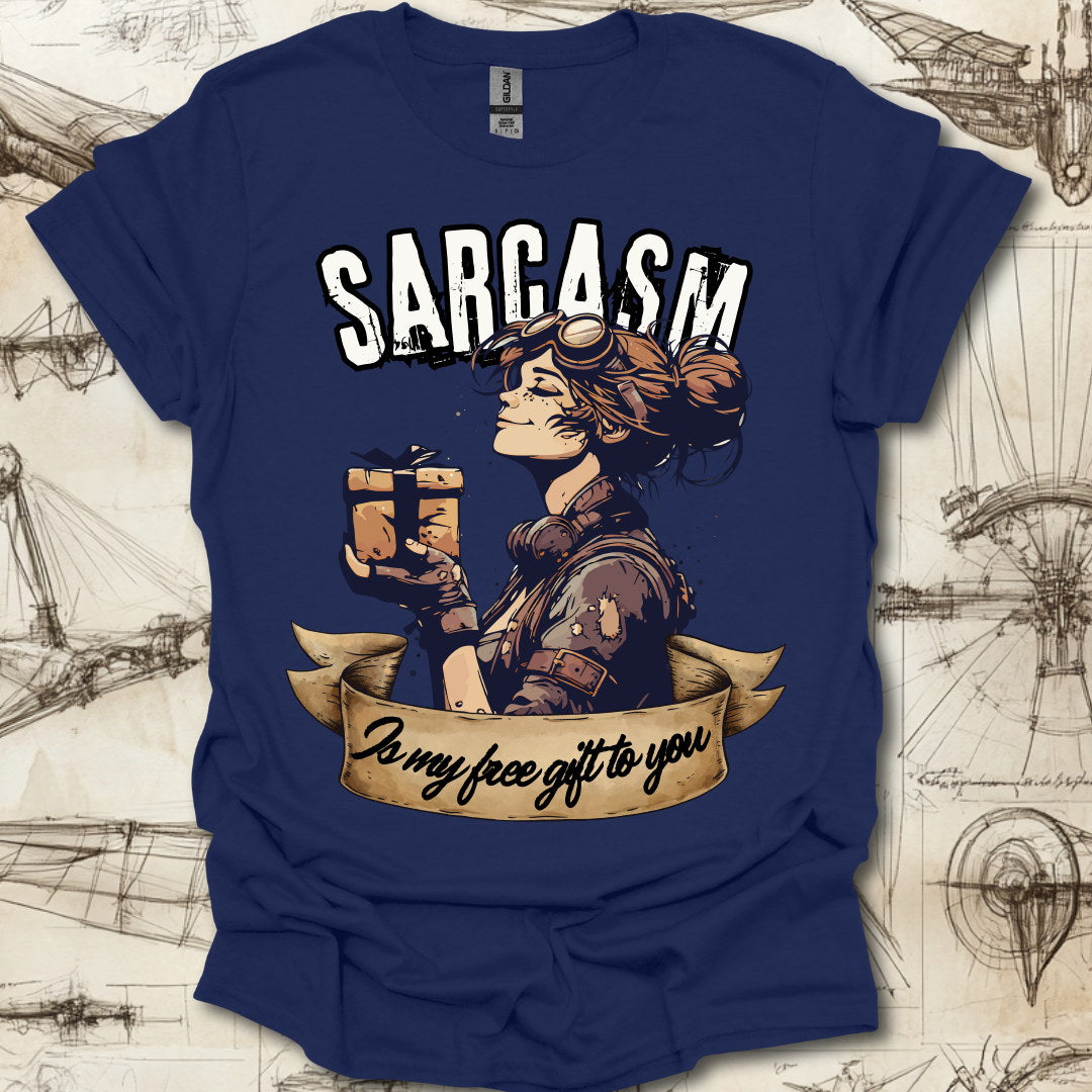 Sarcasm Is My Free Gift To You
