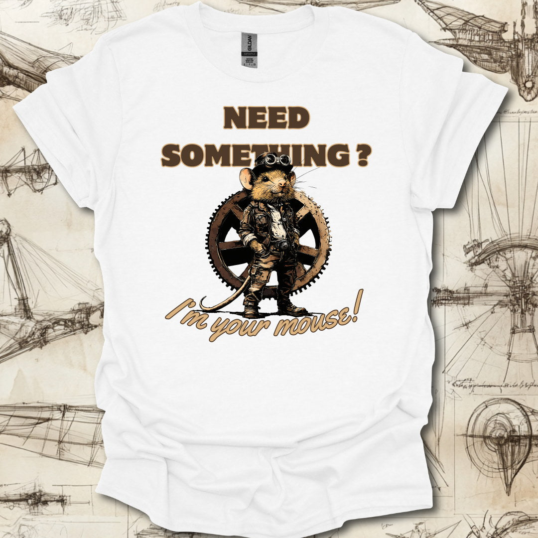 Im your mouse T-Shirt