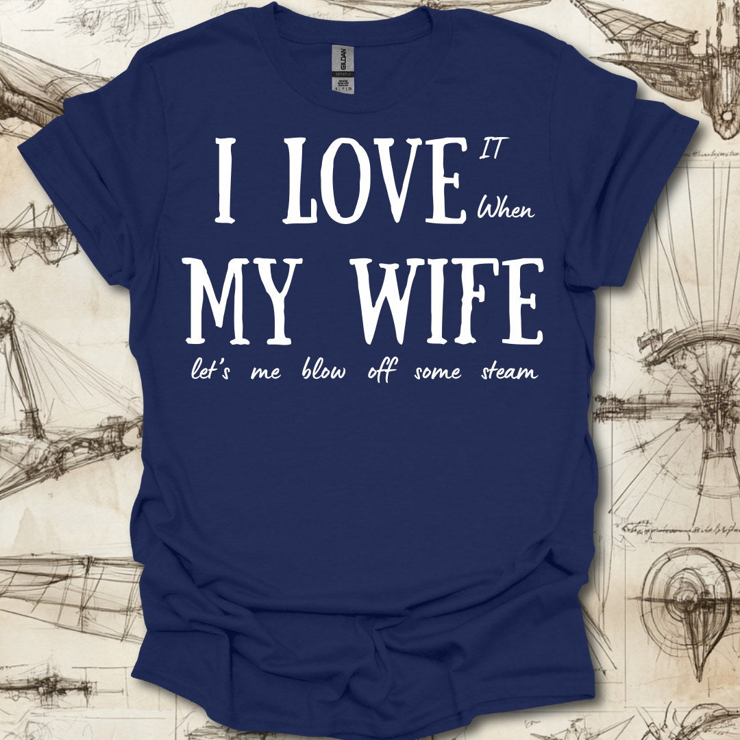 Love My Wife T-Shirt