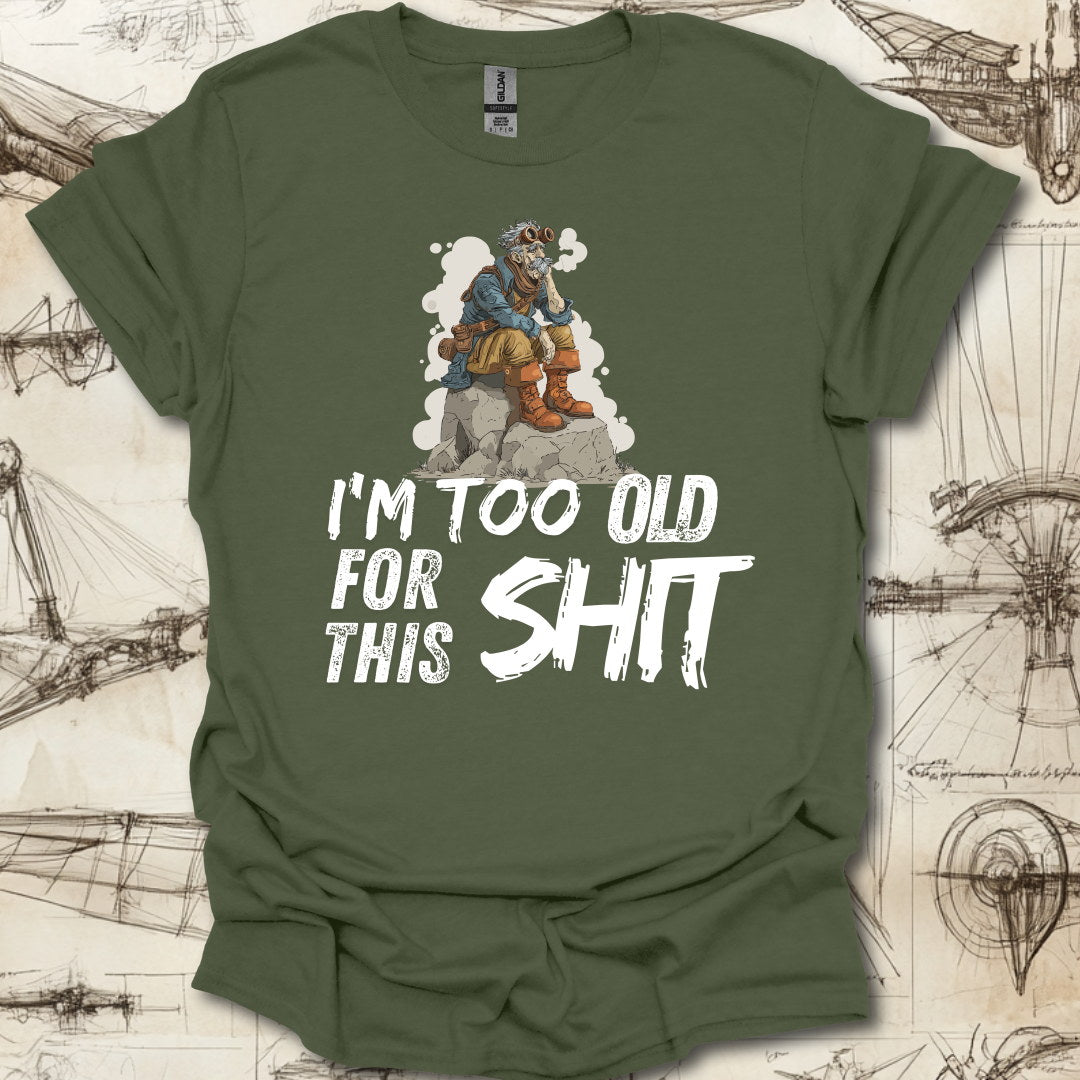 Too Old For This