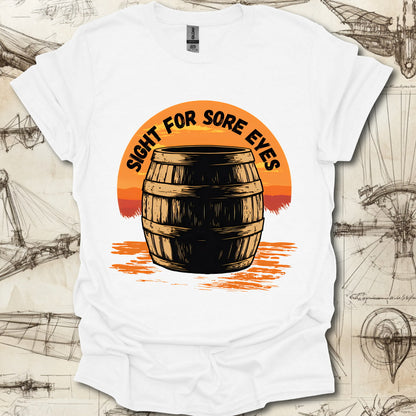 A Sight for Sore Eyes T-Shirt