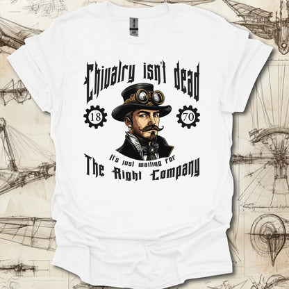 Chivalry isnt dead T-Shirt