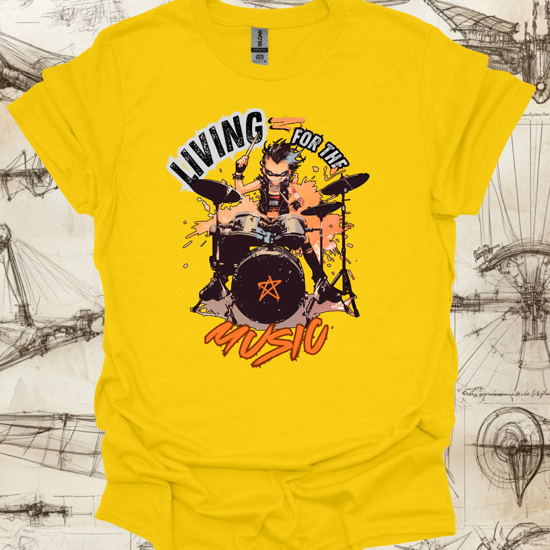 Living for the Music T-Shirt