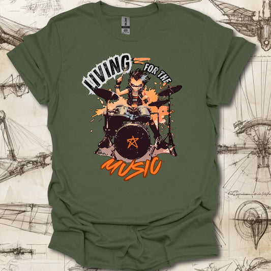 Living for the Music T-Shirt