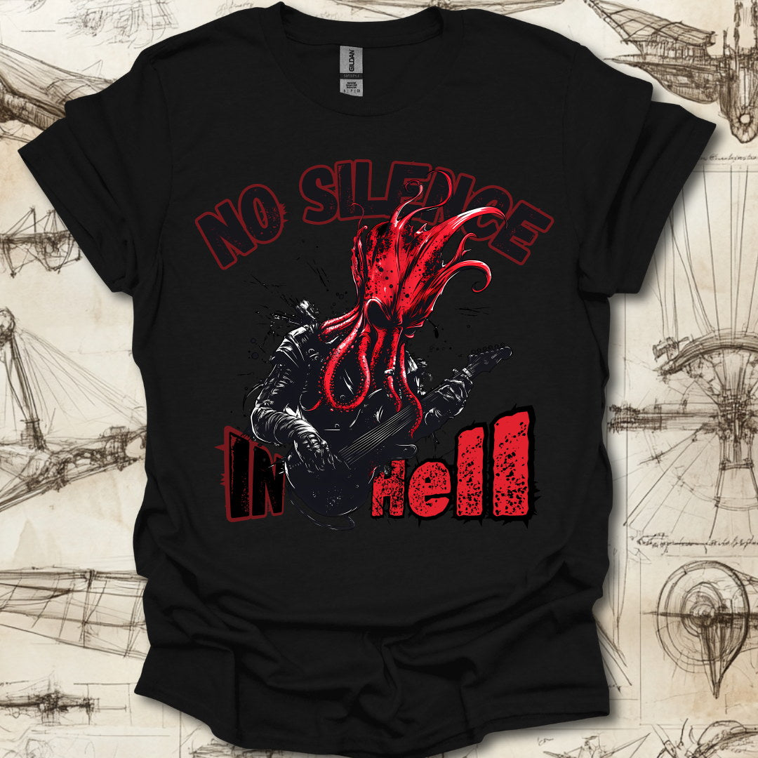No Silence In Hell T-Shirt