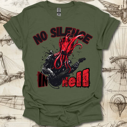 No Silence In Hell T-Shirt