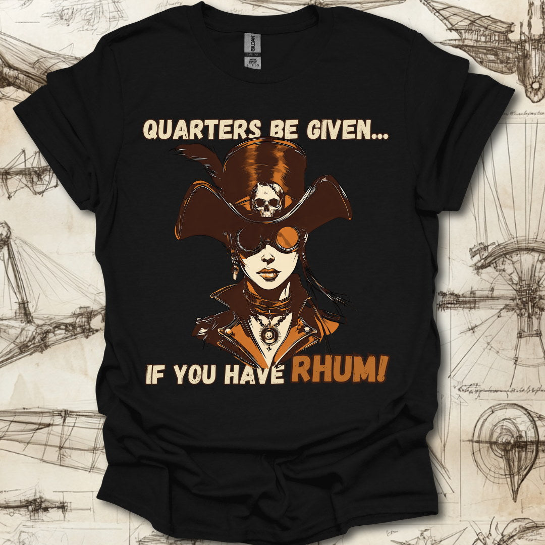 Quarters Given T-Shirt