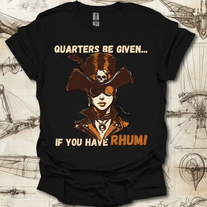 Quarters Given T-Shirt