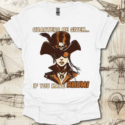 Quarters Given T-Shirt