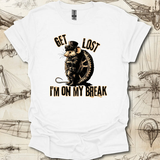 Im on my break T-Shirt