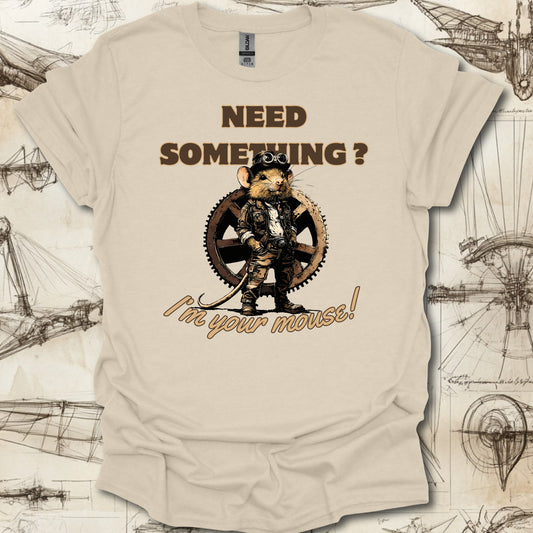 Im your mouse T-Shirt