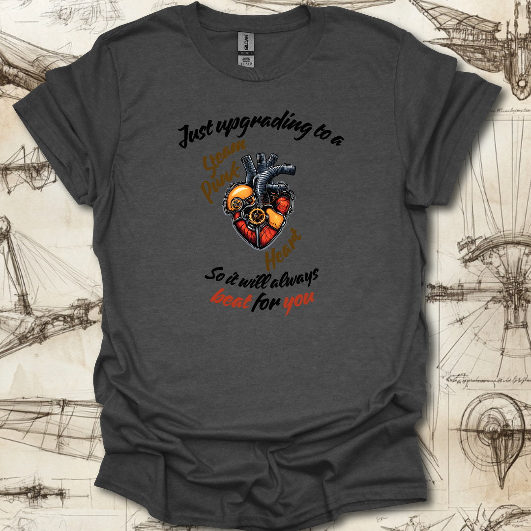 Upgrading My Heart – Steampunk Love Machine T-Shirt